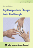 Ergotherapeutische Übungen in der Handtherapie